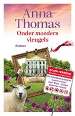 Onder moeders vleugels / Van je familie moet je het hebben /, Boeken, Verzenden, Gelezen, Anna Thomas