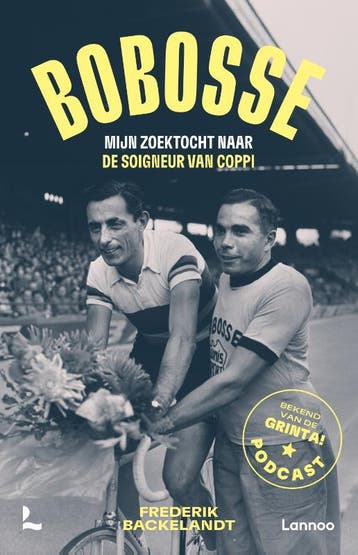 Bobosse: Mijn Zoektocht Naar De Soigneur Van Coppi | Nieuw, Ophalen of Verzenden, Nieuw, Frederik Backelandt