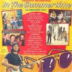 Various - In The Summertime - 16 Greatest Hits - Original Re, Ophalen of Verzenden, Gebruikt