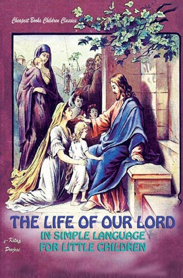 The Life Of Our Lord In Simple Language For Little Children, Ophalen of Verzenden, Nieuw, Anonymous Anonymous