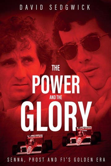 9781785313653 The Power and the Glory: Senna, Prost and F..., Verzenden, Nieuw, David Sedgwick