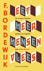 9789038812663 Eet meer mensenvlees | Tweedehands, Boeken, Verzenden, Zo goed als nieuw, F. Bordewijk