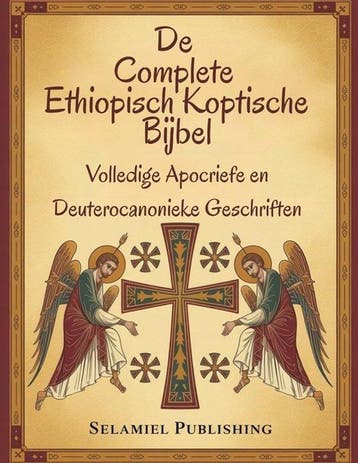 9798249836900 De complete Ethiopisch Koptische Bijbel, Verzenden, Nieuw, Selamiel Publishing