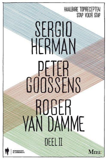 Sergio Herman, Peter Goossens & Roger Van Damme / Deel 2, Verzenden, Zo goed als nieuw, Sergio Herman