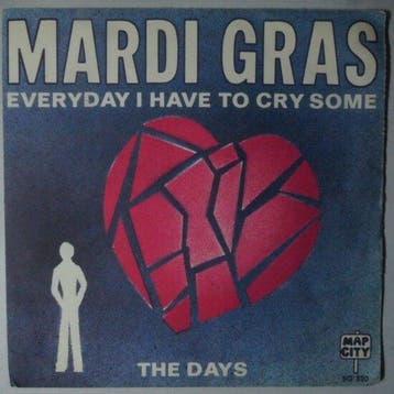 Mardi Gras - Everyday I have to cry some - Single, Verzenden, Nieuw in verpakking