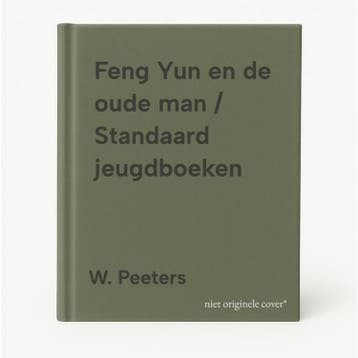 Feng Yun en de oude man / Standaard jeugdboeken - W. Peeters, Verzenden, Zo goed als nieuw, W. Peeters