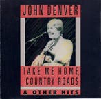 cd - John Denver - Take Me Home, Country Roads &amp; Othe..., Verzenden, Zo goed als nieuw