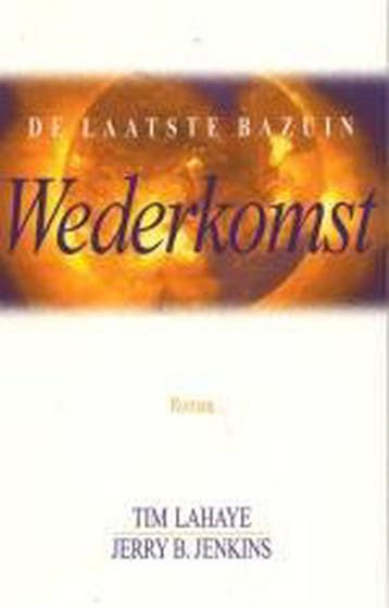 Wederkomst / De laatste bazuin / 12 9789043520065 Tim LaHaye, Boeken, Verzenden, Gelezen, Tim LaHaye