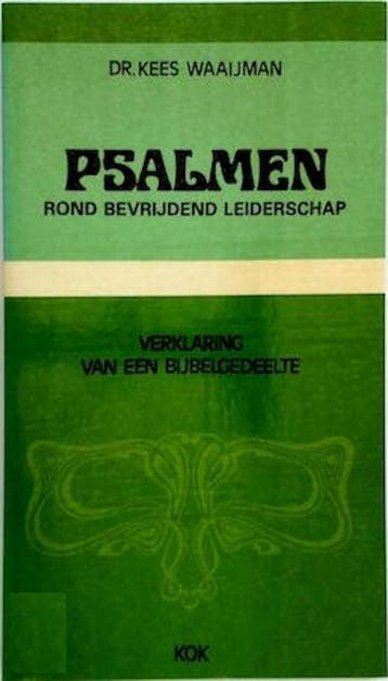 PSALMEN ROND BEVRIJDEND LEIDERSCHAP - Kees Waaijman, Boeken, Verzenden, Gelezen, Kees Waaijman