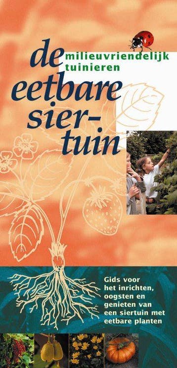 De eetbare siertuin / Milieuvriendelijk tuinieren - M., Verzenden, Gelezen, M. Weijzen