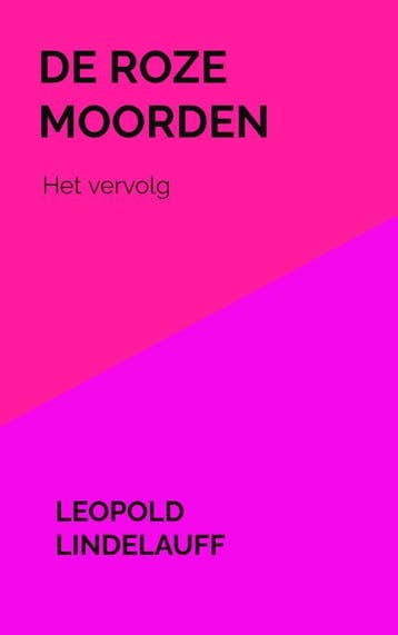 De Roze Moorden | Leopold Lindelauff | Nieuw, Ophalen of Verzenden, Nieuw, Leopold Lindelauff