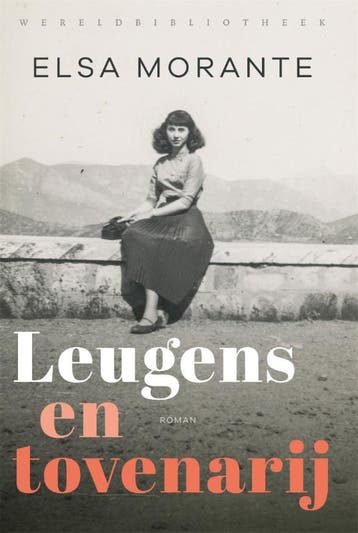 Leugens En Tovenarij | Elsa Morante | Nieuw, Ophalen of Verzenden, Nieuw, Elsa Morante