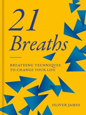 Oliver James 21 Breaths - Oliver James 9781913491475, Verzenden, Zo goed als nieuw, Oliver James