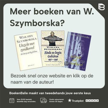 EINDE EN BEGIN - W. Szymborska 9789029073417, Boeken, Verzenden, Zo goed als nieuw, W. Szymborska