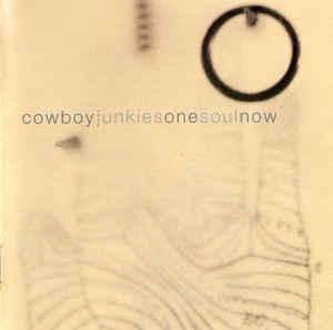 cd - Cowboy Junkies - One Soul Now, Verzenden, Zo goed als nieuw