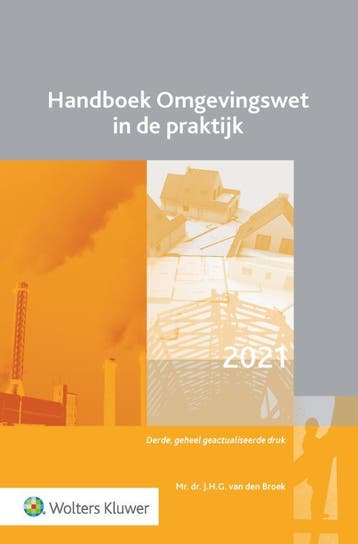 Handboek Omgevingswet in de praktijk 9789013164879, Boeken, Verzenden, Zo goed als nieuw