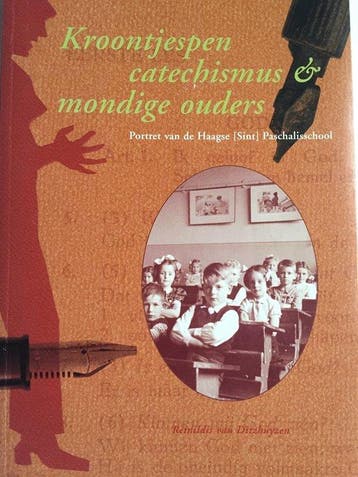 Kroontjespen, catechismus & mondige ouders - van Ditzhuyzen, Verzenden, Gelezen