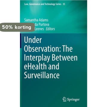 Under Observation The Interplay Between eHealth and, Verzenden, Zo goed als nieuw, Samantha Adams