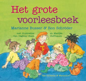 Het grote voorleesboek - Marianne Busser 9789047503156, Boeken, Verzenden, Zo goed als nieuw, Marianne Busser
