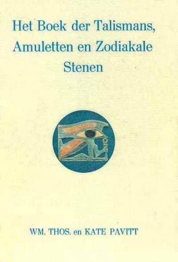 Het boek der Talismans, Amuletten en Zodiakale Stenen -, Boeken, Verzenden, Gelezen, Pavitt