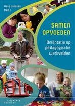 Samen opvoeden orientatie op pedagogische, 9789046904831, Verzenden, Zo goed als nieuw, HBO