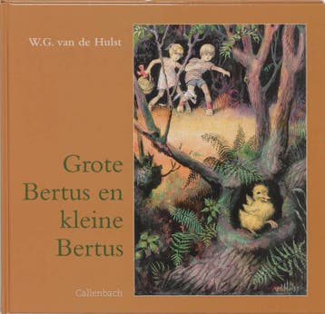 Grote Bertus en kleine Bertus / Voor onze kleinen, Verzenden, Gelezen, W.G. van de Hulst