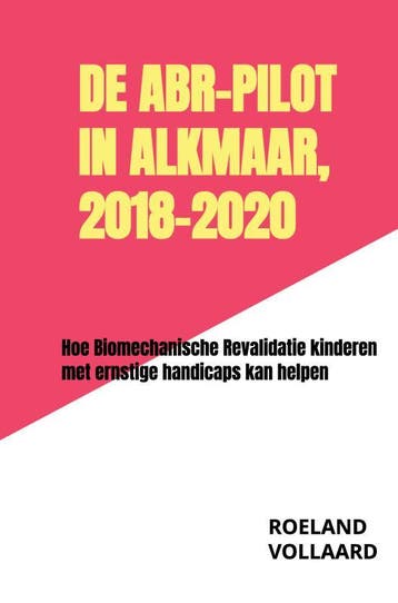 De Abr-Pilot In Alkmaar, 2018-2020 | Roeland Vollaard, Ophalen of Verzenden, Nieuw, Roeland Vollaard