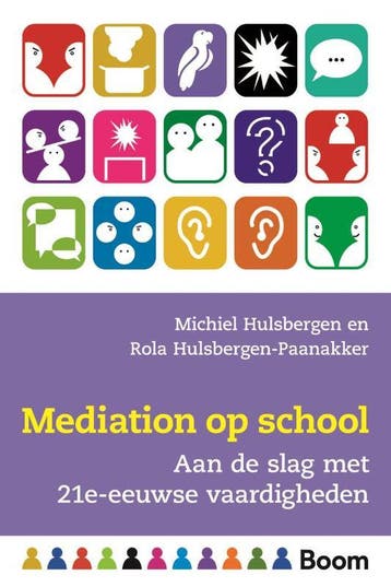 Mediation op school / In de klas 9789024414611, Verzenden, Gelezen, Michiel Hulsbergen