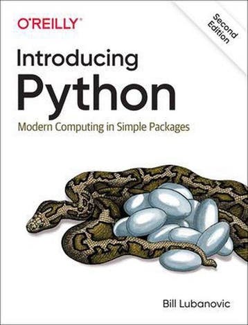 Introducing Python Modern Computing in Simple, 9781492051367, Verzenden, Zo goed als nieuw, HBO