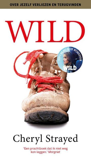 Wild - Cheryl Strayed 9789021026619, Boeken, Verzenden, Gelezen, Cheryl Strayed