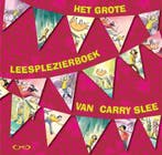 Het grote leesplezierboek van Carry Slee 9789048853960, Verzenden, Gelezen, Carry Slee
