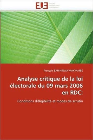 9786131551932 Analyse critique de la loi electorale du 09..., Boeken, Studieboeken en Cursussen, Verzenden, Nieuw, Bahininwa Makyambe-F