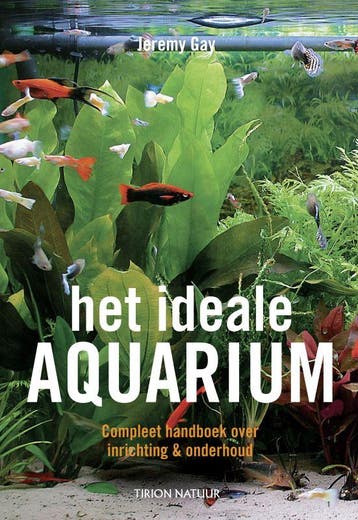 Het ideale aquarium / Tirion natuur - J. Gay 9789052106380, Verzenden, Zo goed als nieuw, J. Gay