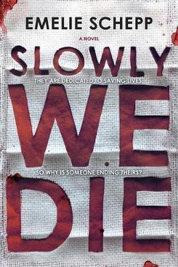 Slowly We Die 9780778319665 Emelie Schepp, Boeken, Verzenden, Gelezen, Emelie Schepp