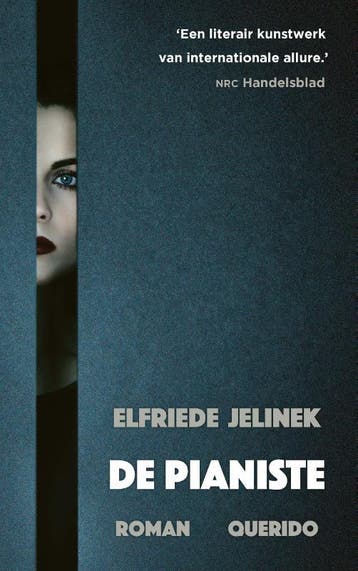 De pianiste - Elfriede Jelinek 9789021462400, Verzenden, Zo goed als nieuw, Elfriede Jelinek