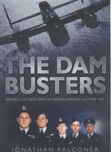 The Dam Busters - Jonathan Falconer 9780750929745, Verzenden, Gelezen, Jonathan Falconer