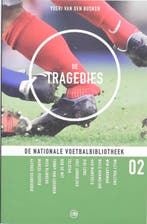 De Tragedies / De Nationale Voetbalbibliotheek / 2, Verzenden, Gelezen, Y. van den Busken
