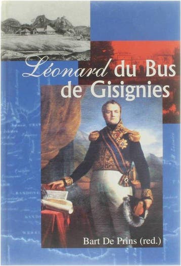 Leonard Dubus de Gisignies 1780-1849 - Bart De Prins, Verzenden, Zo goed als nieuw, Bart De Prins