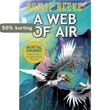 A Web of Air - Philip Reeve 9781407180229, Verzenden, Zo goed als nieuw, Philip Reeve