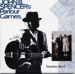 cd - John B. Spencers Parlour Games - Sunday Best, Verzenden, Zo goed als nieuw
