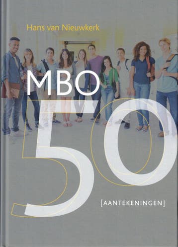 MBO 50 - aantekeningen - Hans van Nieuwkerk 9789079812301, Boeken, Verzenden, Zo goed als nieuw, Hans van Nieuwkerk