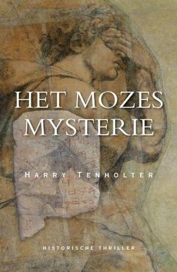 Het mozes mysterie 9789059774087 Tenholter, Verzenden, Gelezen, Tenholter