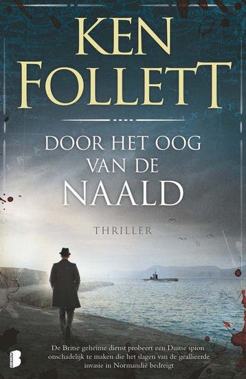9789059902350 Door het oog van de naald Ken Follett, Verzenden, Nieuw, Ken Follett