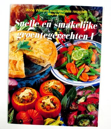 Snelle en smakelijke groentegerechten I - Anne Wilson, Verzenden, Gelezen, Anne Wilson