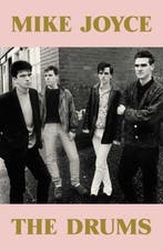 9781917923224 Mike Joyce - The Drums Mike Joyce, Verzenden, Nieuw, Mike Joyce