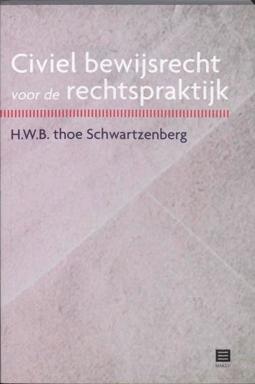 Civiel bewijsrecht voor de rechtspraktijk druk 9789046601921, Zo goed als nieuw