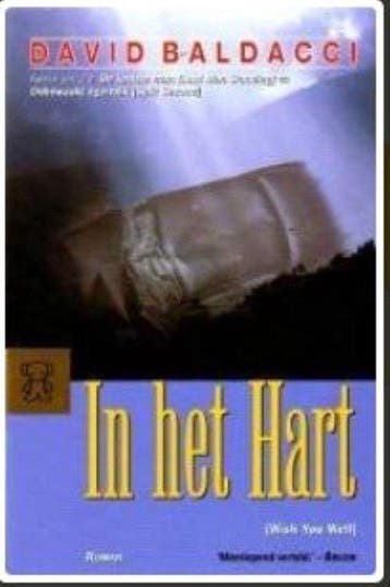 In het hart / Zwarte beertjes / 3256 9789046111093, Boeken, Romans, Verzenden, Gelezen, David Baldacci