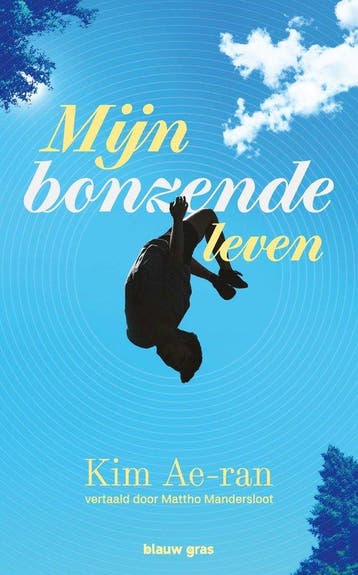 Mijn bonzende leven - Kim Ae-ran 9789493374126, Verzenden, Zo goed als nieuw, Kim Ae-ran