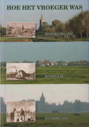 Hoogblokland, Hoornaar, Noordeloos - J. Roodhorst, Verzenden, Zo goed als nieuw, J. Roodhorst