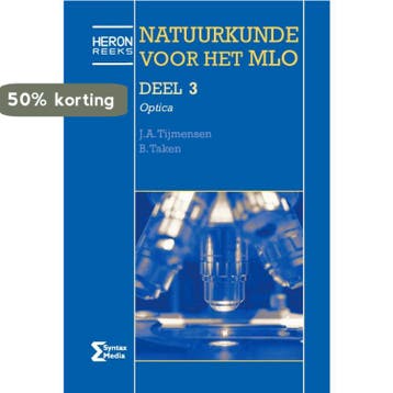 Natuurkunde voor het MLO / 3 / Optica / Heron-reeks - B., Verzenden, Zo goed als nieuw, B. Taken